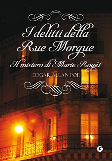 I delitti della Rue Morgue: Il mistero di Marie Rogêt